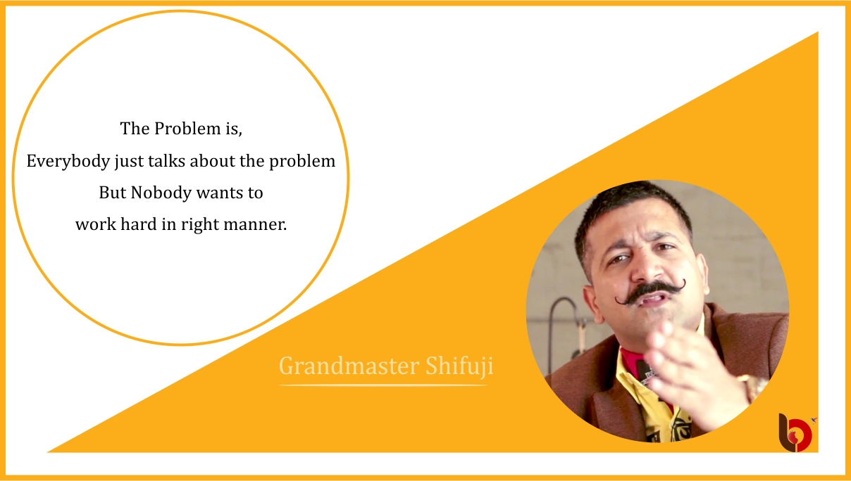 shaurya bhardwaj,shifuji part iii-power of words,grandmaster shifuji,how shifuji is making difference,shifuji famous dialogues